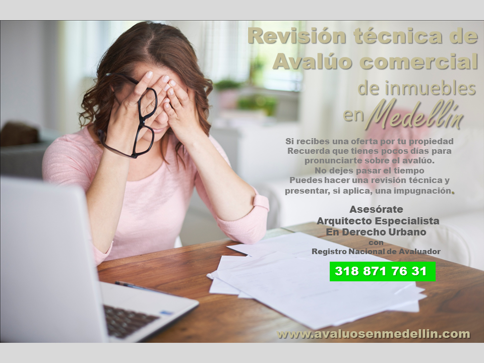 avalúos en Medellín, avalúos metro la 80, revisión técnica de avalúos